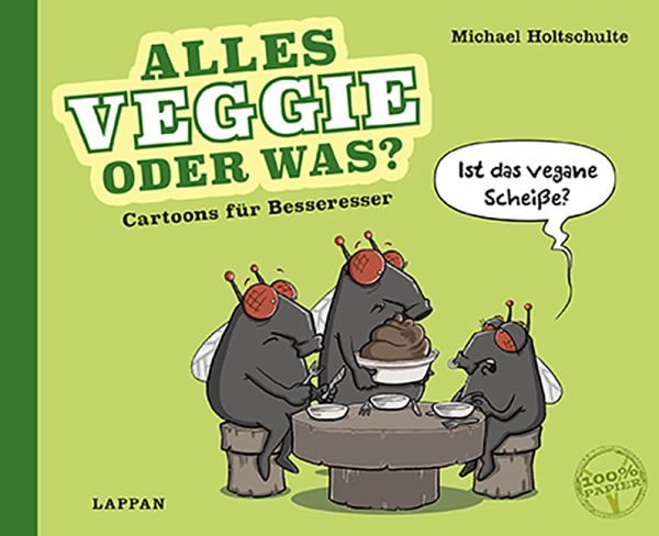 Michael Holtschulte - Alles Veggie oder was